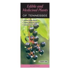 Booklet Edible And Medicinal Plants Of Tennessee Quick Reference Guide