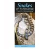 Booklet Snakes Of Tennessee Quick Reference Guide -Garden Plant Store booklet snakes of tennessee quick reference guide